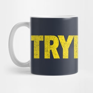 TRYHARD Mug